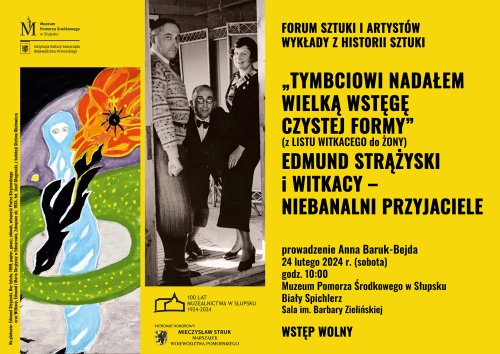 Edmund Strążyski i Witkacy – niebanalni przyjaciele