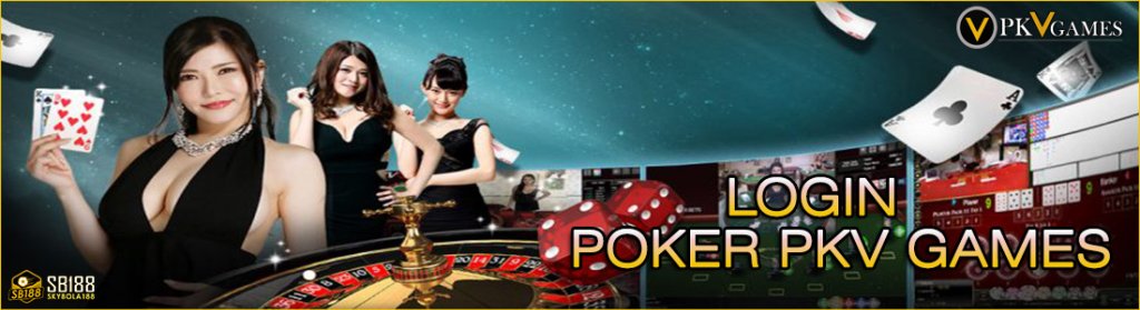Login Pkv Poker Terpercaya 2021 - cover