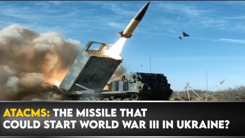 ATACMS: The Missile That Could Start World War III in Ukraine?