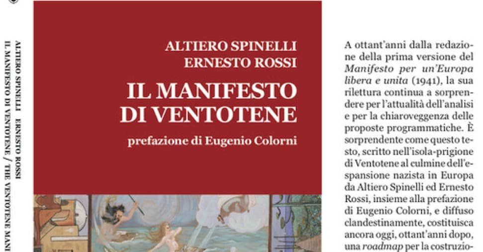 Cos’è il Manifesto di Ventotene e quali sono le frasi criticate dalla premier