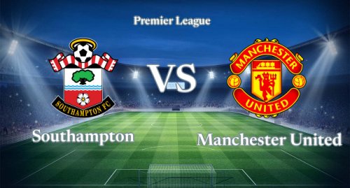 Southampton vs Manchester United