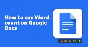 How to See Word Count While Typing on Google Docs
