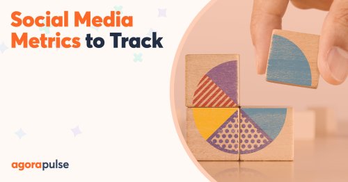 Social Media Metrics That You Need to Track Carefully Every Month