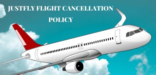 Justfly Cancellation Policy 24 Hour, Fees 1-844-673-0381