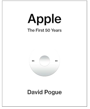 The One Minute Music Book Club: Apple--The First 50 Years by David Pogue | Alan Cross