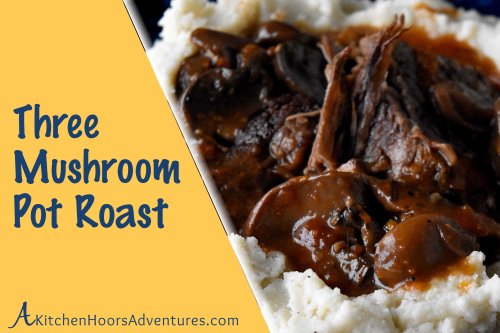 Surprise Your Taste Buds with Three Mushroom Pot Roast Recipe