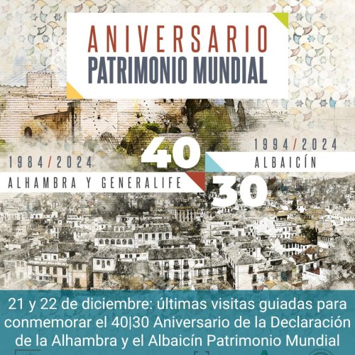 Programa de actividades por el 40 y 30 Aniversario de la declaración de la Alhambra, el Generalife y Albaicín como Patrimonio Mundial ⋆ Agencia Albaicín