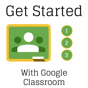 11 Things to Start with in Google Classroom