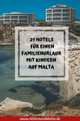 21 empfohlene Familienhotels auf Malta [für 2020]