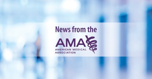 Top news stories from AMA Morning Rounds®: Week of May 16, 2022