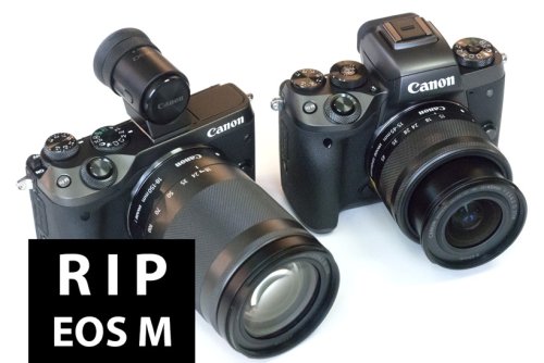 RIP: Canon EOS M series cameras and lenses
