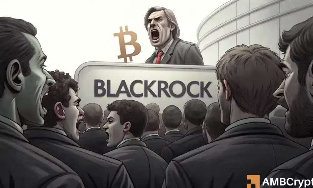 $1.2B liquidity warning – How BlackRock could ‘rock’ the crypto market