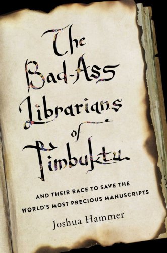 The Librarians Of Timbuktu World History Et Cetera Flipboard