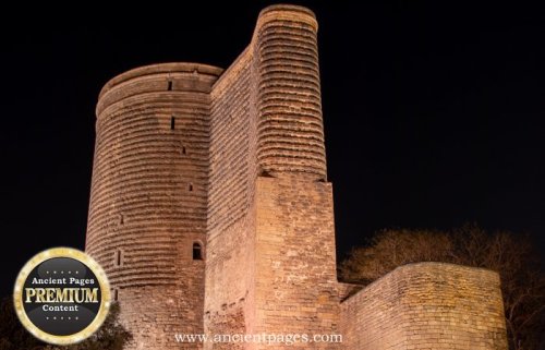 Baku's Mysterious Maiden Tower - Legend Of The Daughter Of Fire Who Saved The Sacred Temple May Be True - Ancient Pages