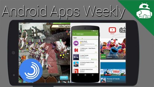 5 Android apps you shouldn't miss this week! - Android Apps Weekly