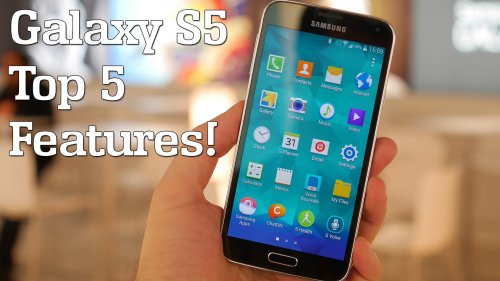 Samsung Galaxy S5 - 5 Top Features