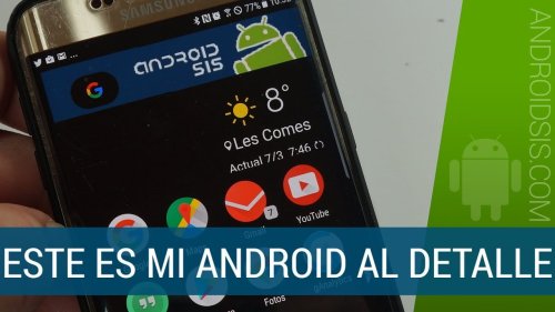 Este es mi Android: Personalización y las aplicaciones que uso a diario
