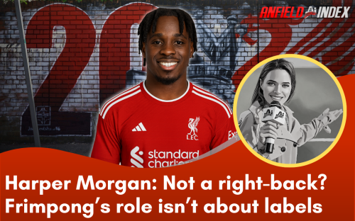 Frimpong isn’t a classic right-back, and that’s exactly why Liverpool want him