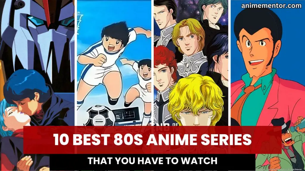 15 Best 80s Anime That You Should Definitely Watch  Animehunch