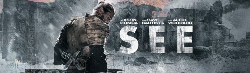 „See“: Dritte Staffel erscheint Ende August auf Apple TV+ und markiert das Ende der Serie