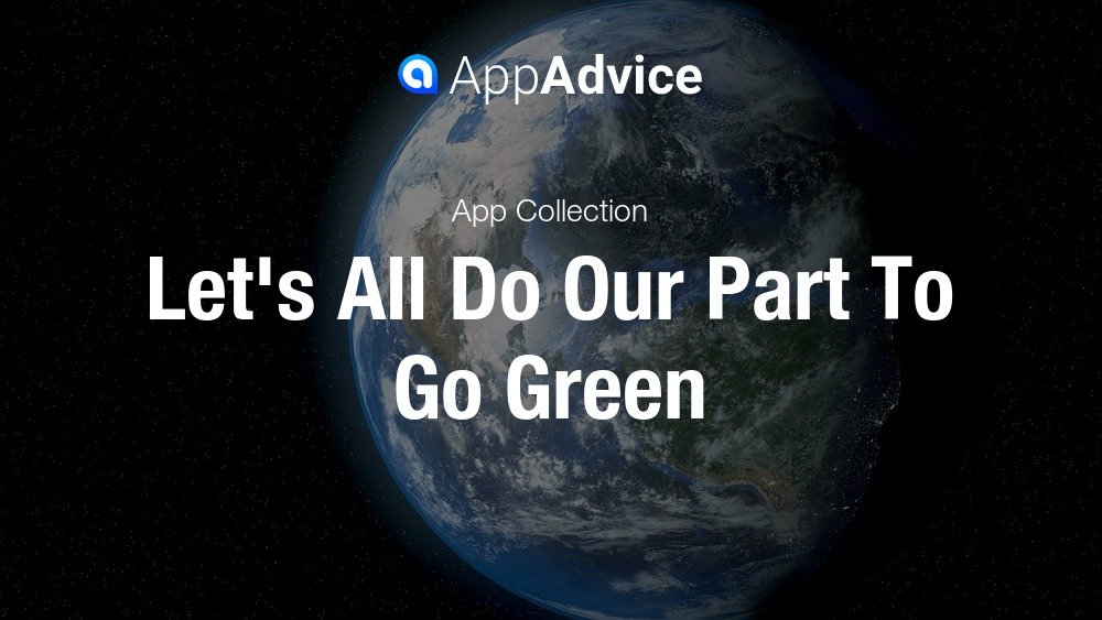 Let's All Do Our Part To Go Green