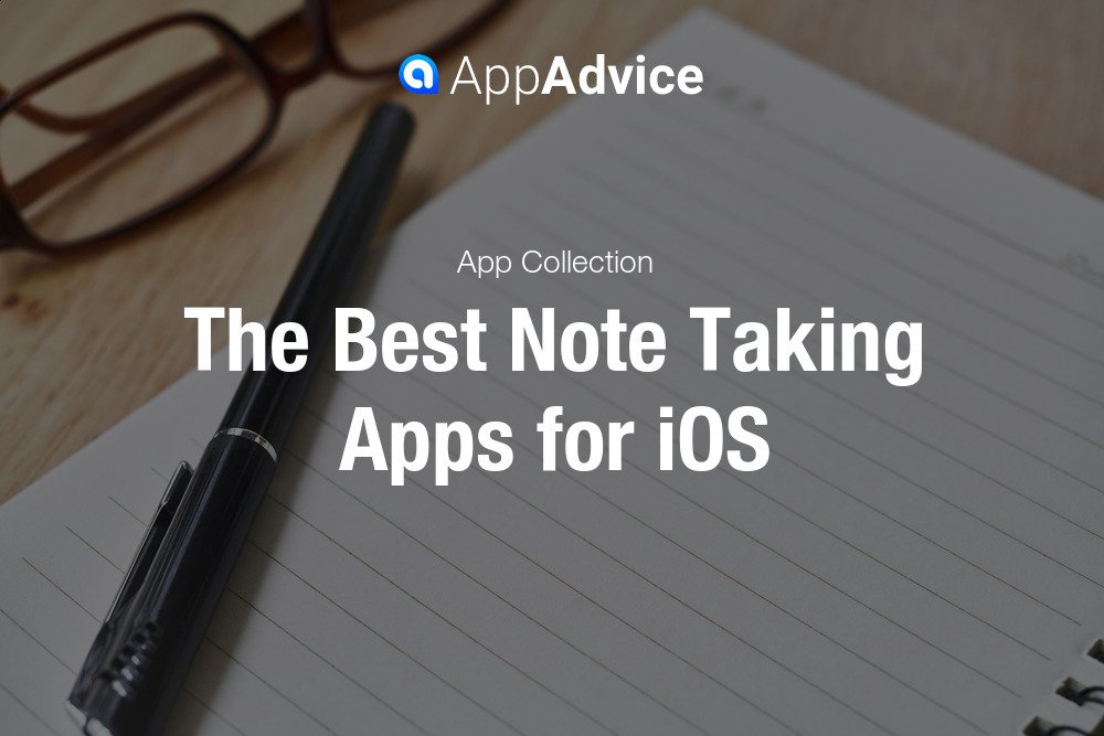 The Best Note Taking Apps for iOS