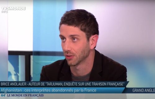Un journaliste, une idée fixe #4 : Brice Andlauer et les interprètes afghans de l'armée française