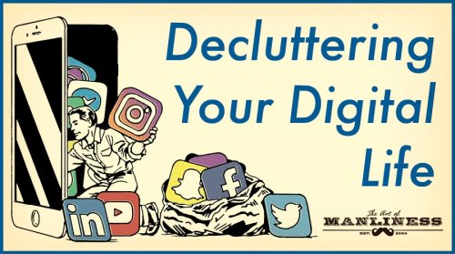 Decluttering Your Digital Life