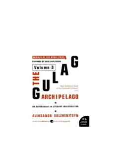 The Gulag Archipelago Volume 3: An Experiment in Literary Investigation by Aleksandr Solzhenitsyn - PDF Drive