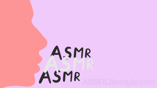 Common ASMR Trigger Words List - ASMR Lifestyle