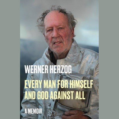 EVERY MAN FOR HIMSELF AND GOD AGAINST ALL, read by Werner Herzog