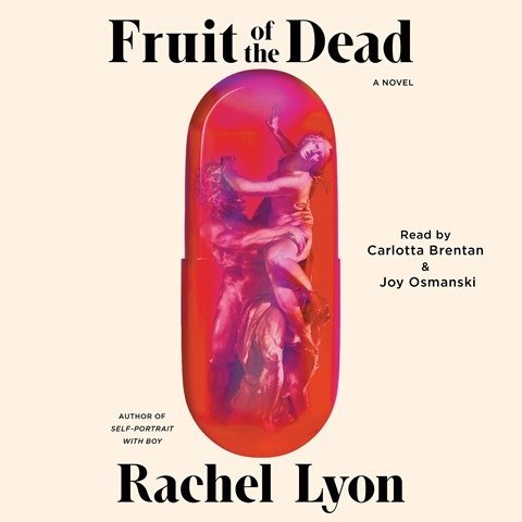 FRUIT OF THE DEAD, read by Carlotta Brentan, Joy Osmanski