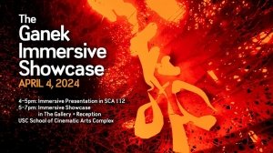 USC School of Cinematic Arts’ Ganek Immersive Studio Inaugural Showcase Set