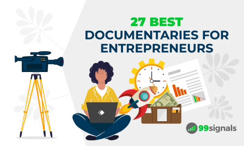 27 Best Documentaries for Entrepreneurs (2022)