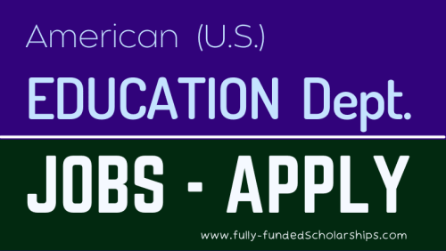 US Department of Education Jobs 2023 - Resume (CV) Accepted - Fully Funded Scholarships 2023