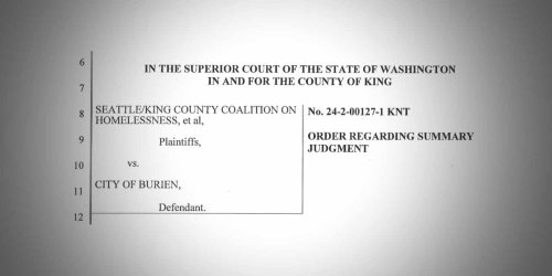 Judge rules for City of Burien in encampment lawsuit: 'The State Constitution cannot fix every societal problem' - The B-Town (Burien) Blog
