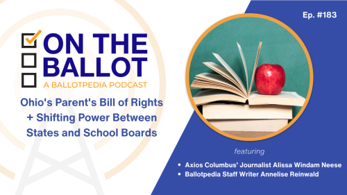 Ohio’s Parent’s Bill of Rights + Shifting Power Between States and School Boards