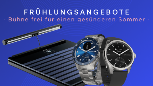 Frühlingsangebote bei Withings: Nur für kurze Zeit!