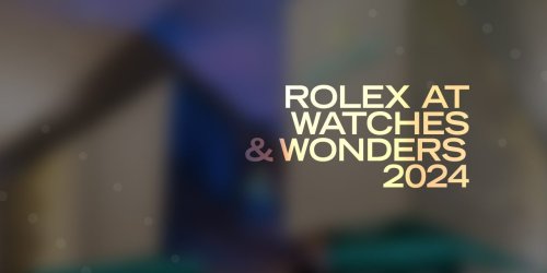 Rolex at Watches & Wonders 2024