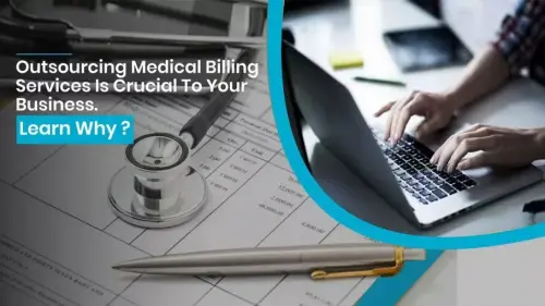 Outsourcing Medical Billing Services: The Key To Success