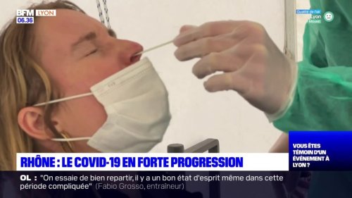 Rhône: une recrudescence des cas de Covid-19, l'ARS appelle à la vigilance