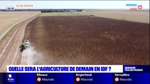 Quelle sera l'agriculture de demain en Ile-de-France?