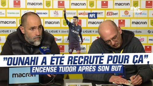 Nantes 0-2 OM : "On a recruté Ounahi pour ça", encense Tudor après le premier but de sa recrue