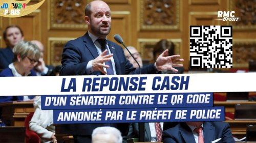 Paris 2024 : La réponse cash d’un sénateur contre le QR code annoncé par le préfet de police