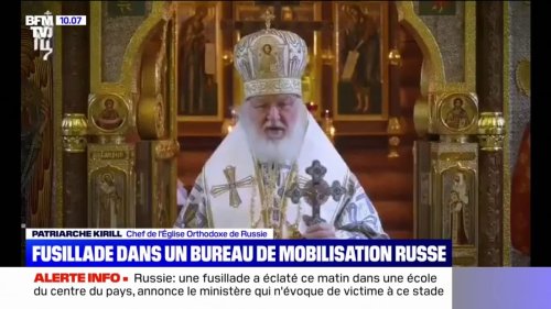 Guerre en Ukraine: le patriarche Kirill, chef de l'Église Orthodoxe de Russie, encourage la population à rejoindre les combats