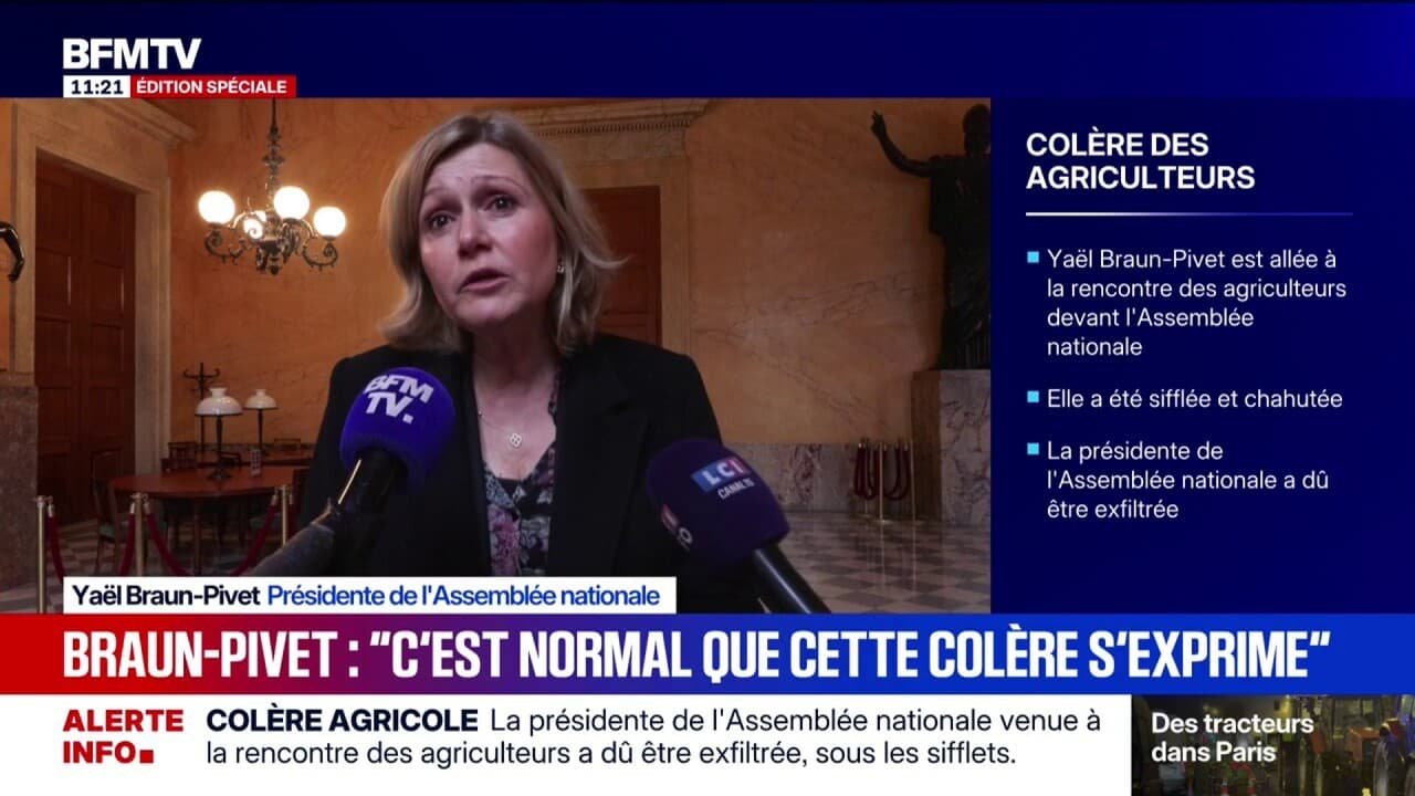 « C&rsquo;est normal que cette colère s&rsquo;exprime »: Yaël Braun-Pivet prend la parole après avoir été chahutée par les agriculteurs présents devant l&rsquo;Assemblée nationale