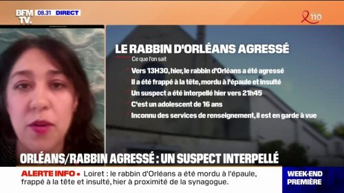 Agression d'un rabbin à Orléans: un suspect a été interpellé et placé en garde à vue, il s'agit d'un mineur de 16 ans