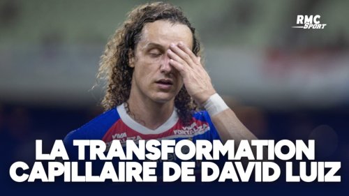 "Où est passée la calvitie ?", la métamorphose de David Luiz !