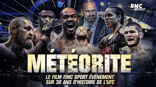 "Météorite sur Paris": le film RMC Sport qui vous raconte l’histoire de l’UFC avant son arrivée en France