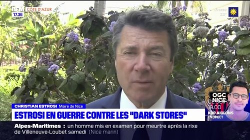 Nice: Christian Estrosi en guerre contre les "dark stores"